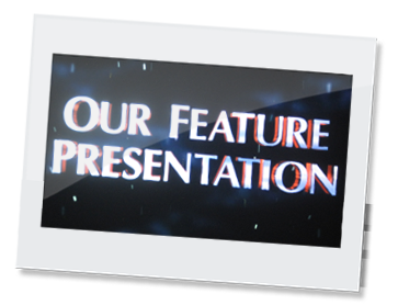 Feature Presentation